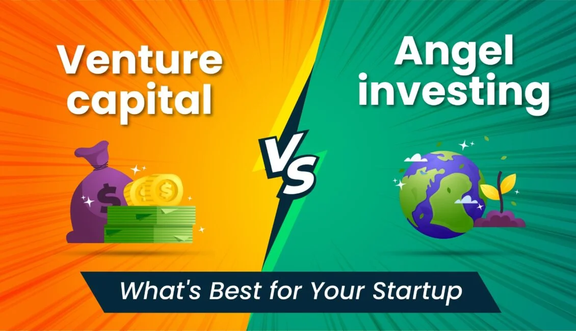 Angel Investor vs Venture Capitalist