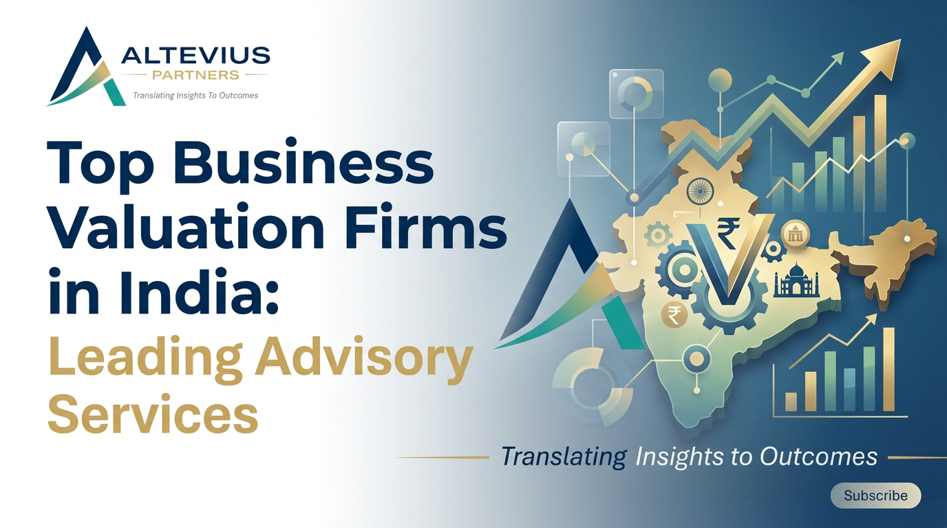Finding the Right Valuation Partner: A Guide for Indian Startups and Small Businesses