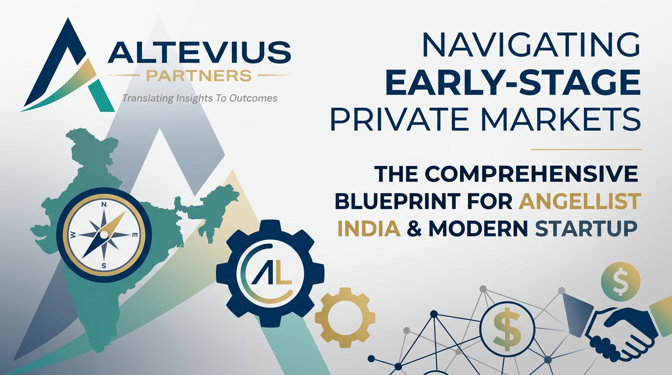 Navigating Early-Stage Private Markets: The Comprehensive Blueprint for AngelList India and Modern Startup Investing