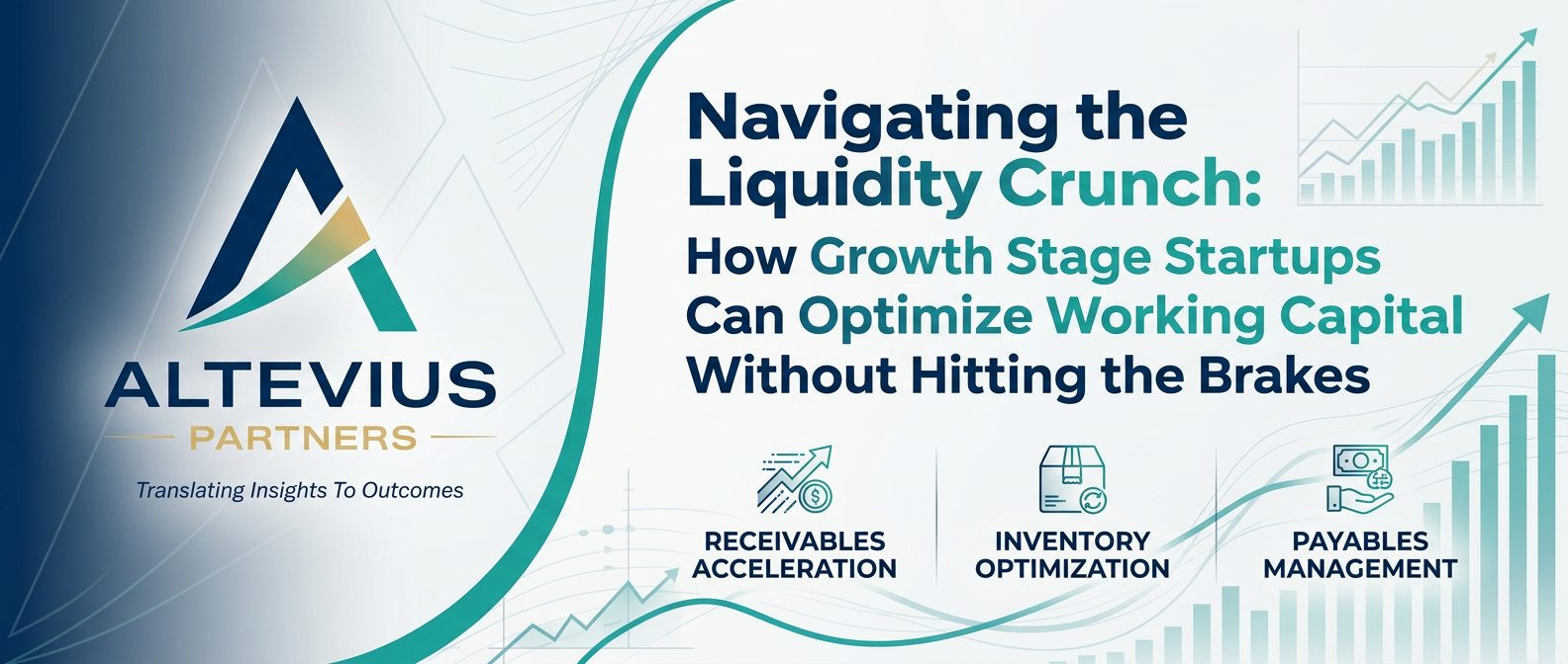 Optimize Startup Working Capital & Fix Liquidity Crunches