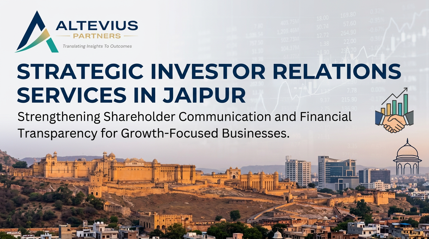 Strategic Investor Relations Services in Jaipur Altevius 2026